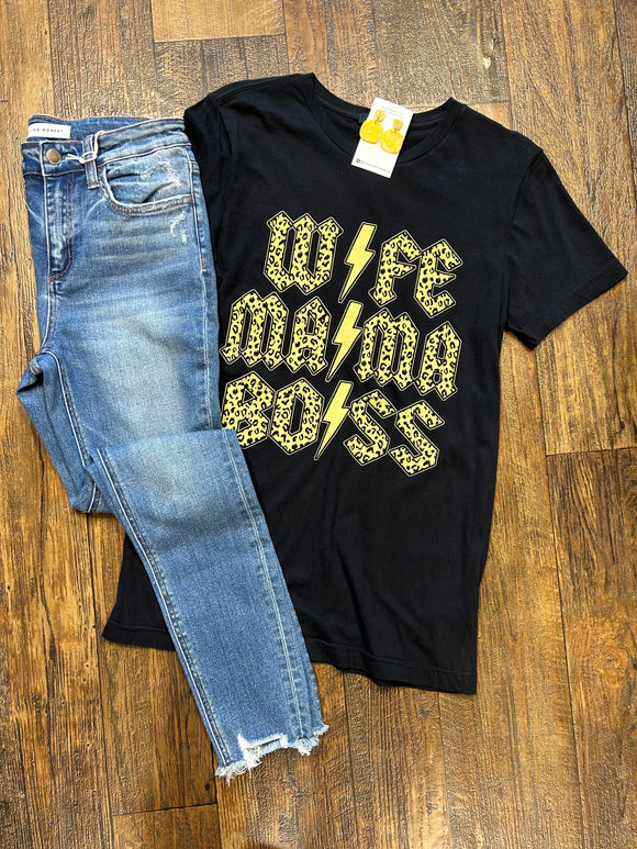 Wife Mama Boss Tee*